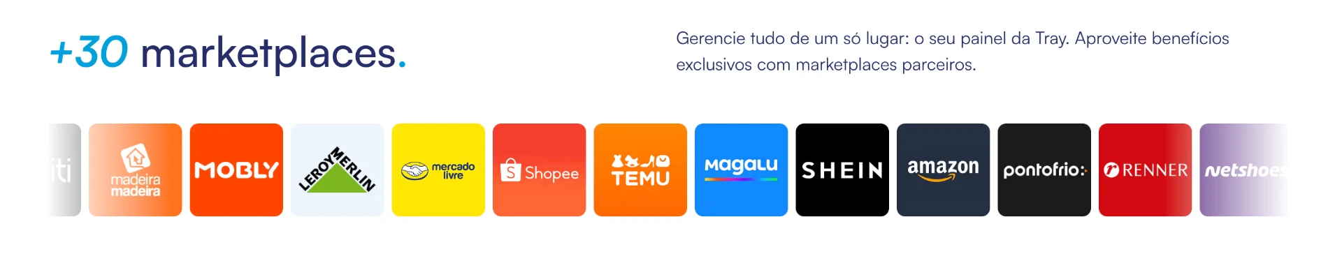 Marketplaces integrados à Tray: Mercado Livre, Shopee, Amazon, Magalu, Shein, Renner, Netshoes e outros